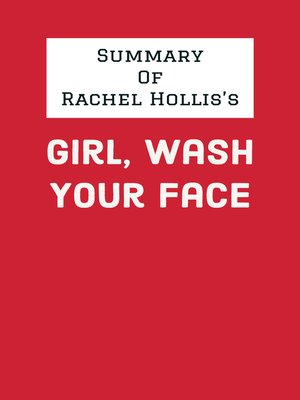 cover image of Summary of Rachel Hollis's Girl, Wash Your Face
